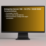 Enterprise Server VM – 16 CPU / 64GB RAM (Alquiler)